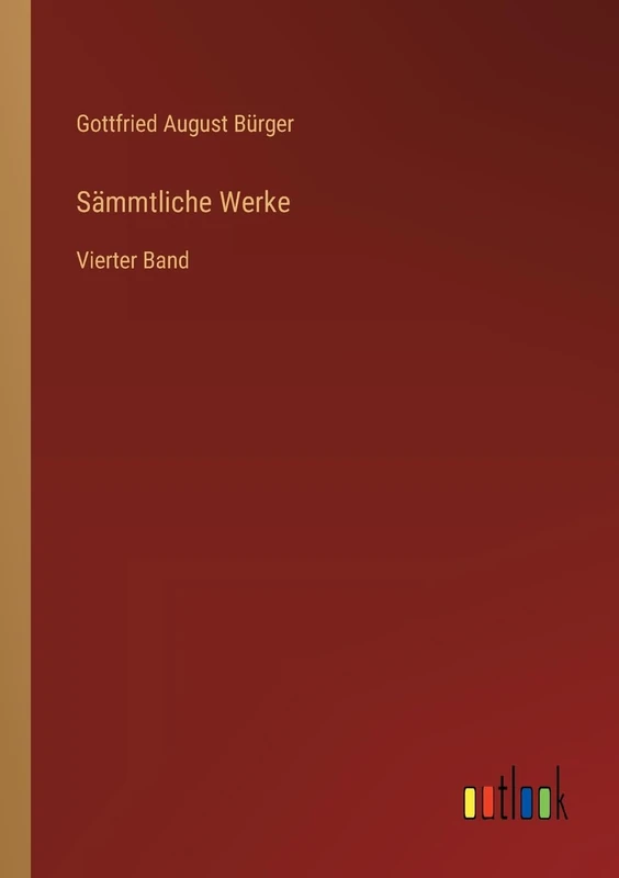 Sämmtliche Werke: Vierter Band