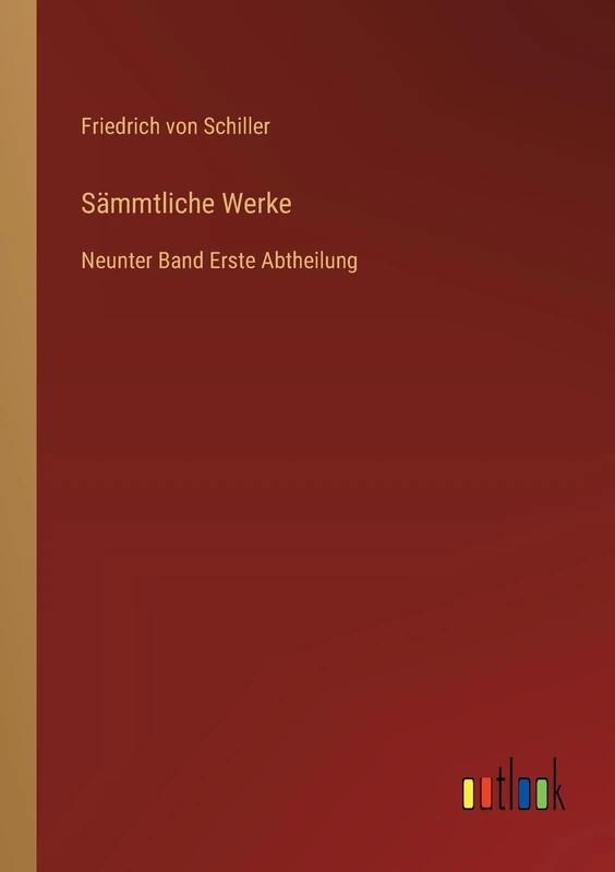 Sämmtliche Werke: Neunter Band Erste Abtheilung