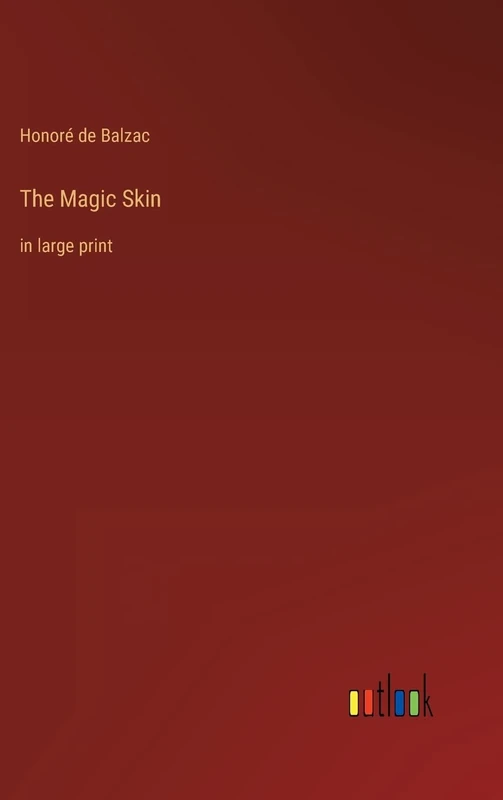 The Magic Skin: in large print