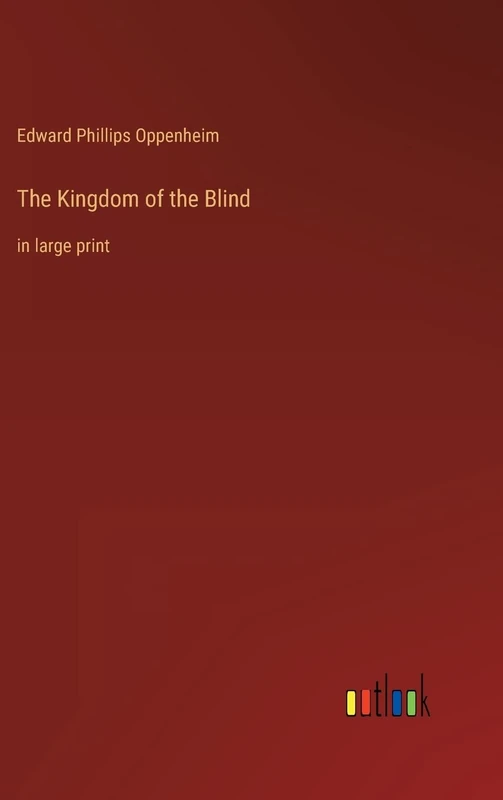 The Kingdom of the Blind: in large print