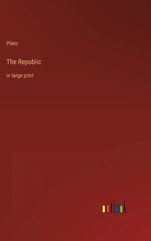 The Republic: in large print