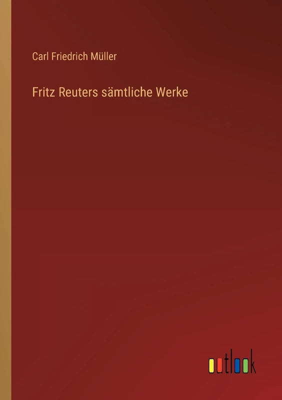 Fritz Reuters sämtliche Werke - Image 1