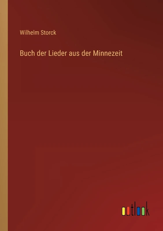 Buch der Lieder aus der Minnezeit - Image 1
