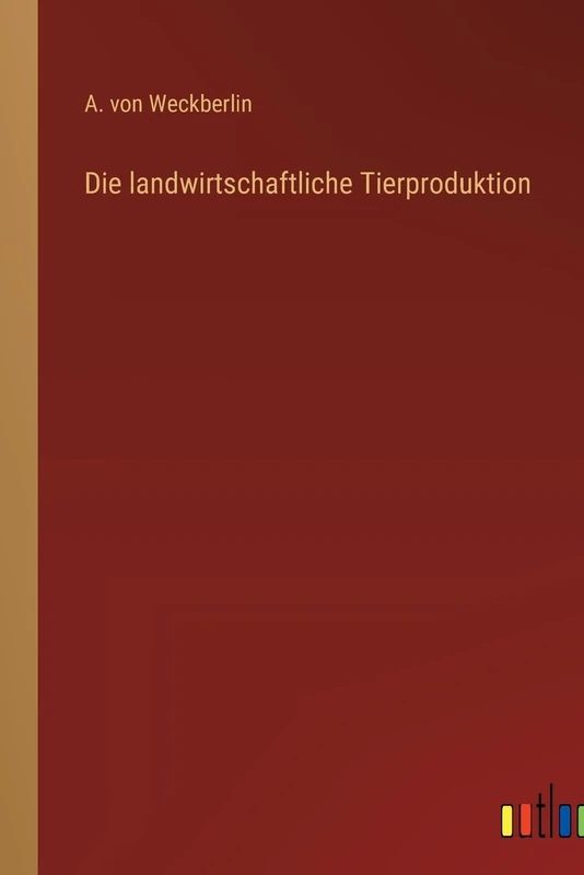 Die landwirtschaftliche Tierproduktion