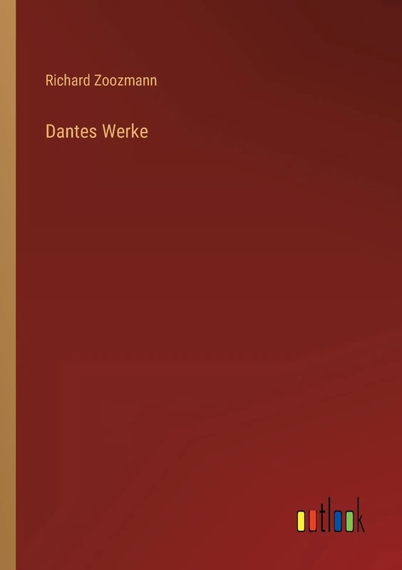 Dantes Werke