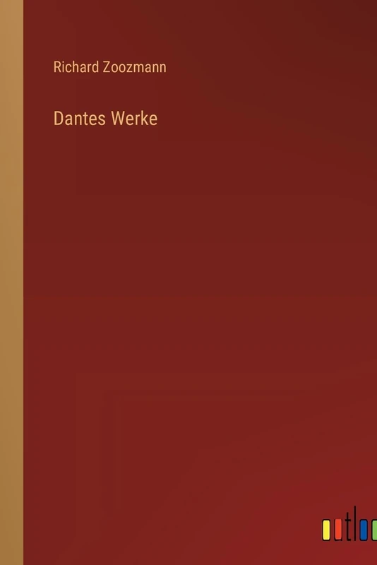 Dantes Werke