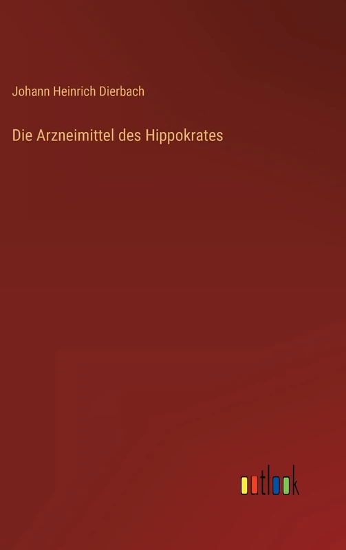 Die Arzneimittel des Hippokrates