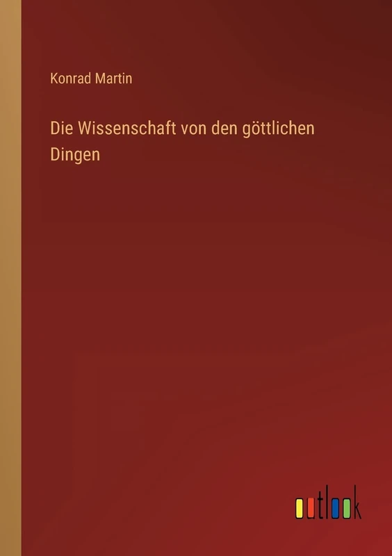 Die Wissenschaft von den göttlichen Dingen