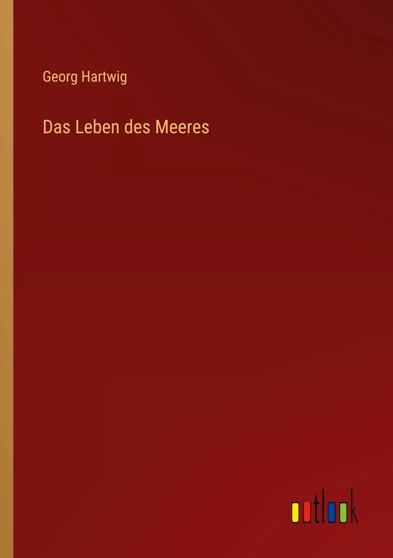 Das Leben des Meeres