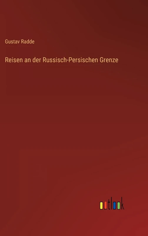 Reisen an der Russisch-Persischen Grenze - Image 1