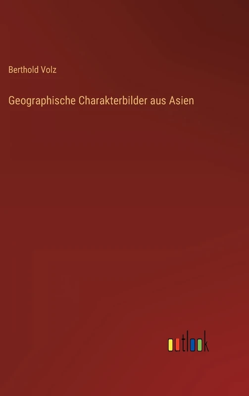 Geographische Charakterbilder aus Asien