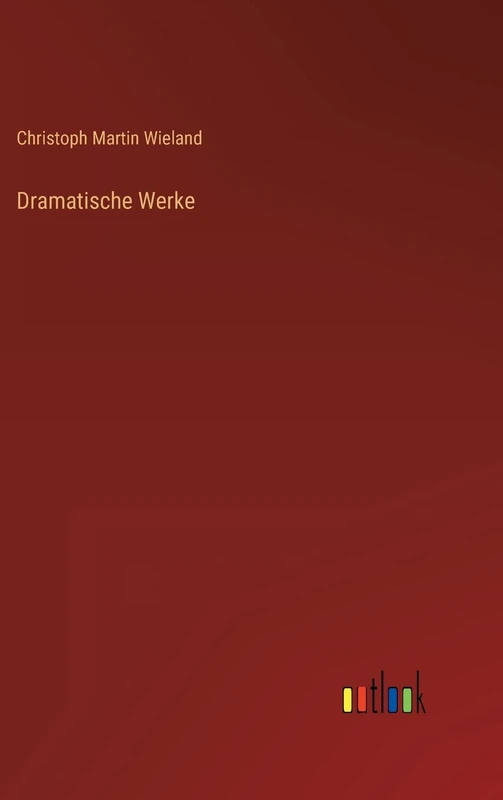 Dramatische Werke