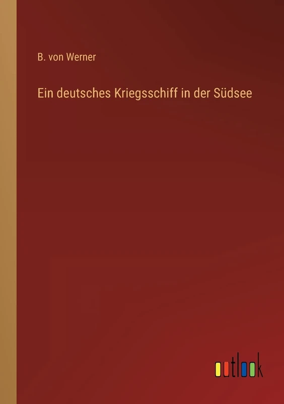 Ein deutsches Kriegsschiff in der Südsee