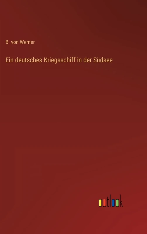 Ein deutsches Kriegsschiff in der Südsee