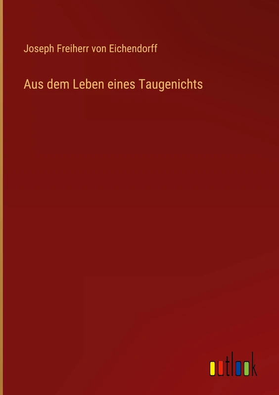 Aus dem Leben eines Taugenichts