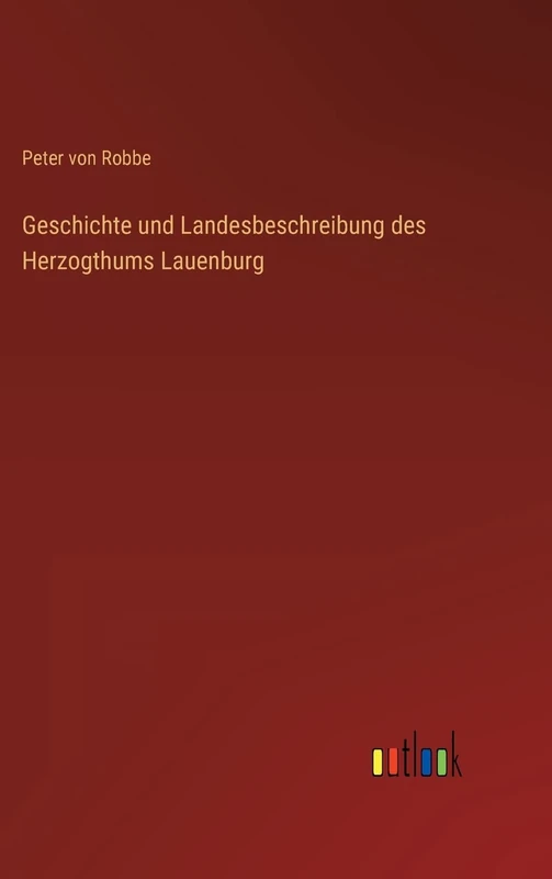 Geschichte und Landesbeschreibung des Herzogthums Lauenburg