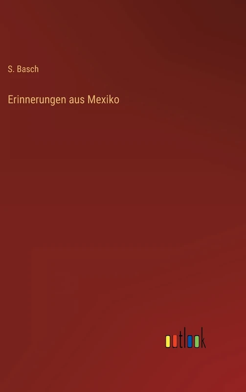 Erinnerungen aus Mexiko