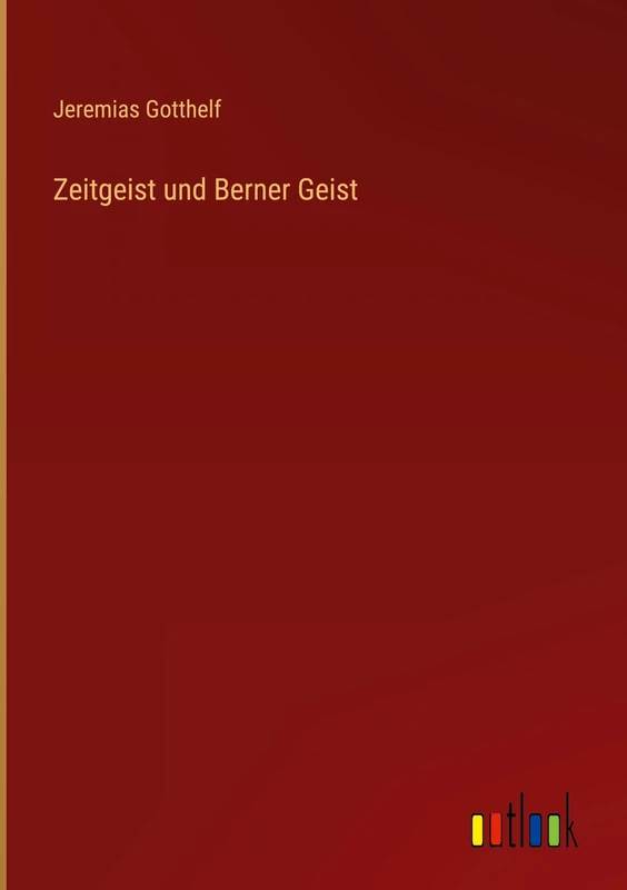 Zeitgeist und Berner Geist