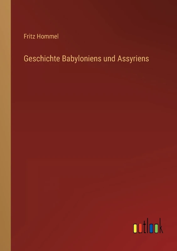 Geschichte Babyloniens und Assyriens