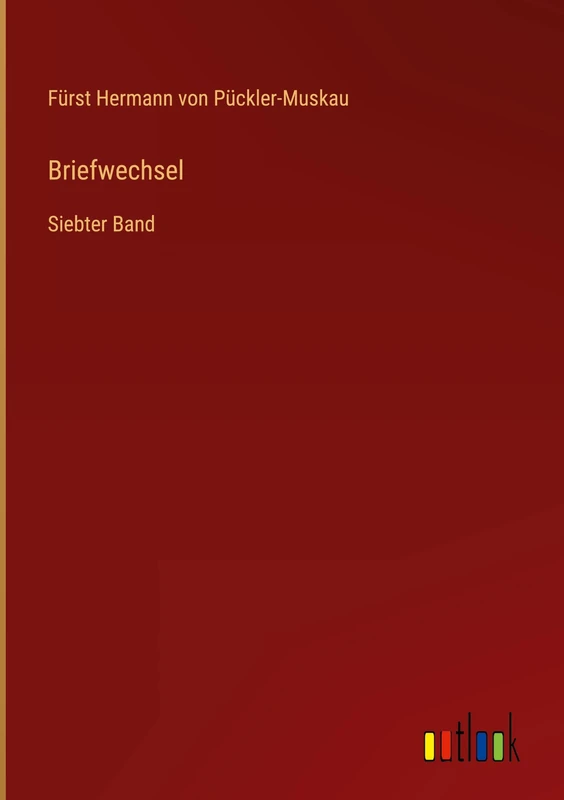 Briefwechsel: Siebter Band