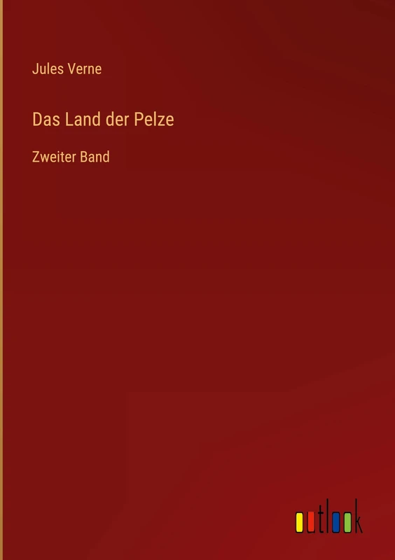 Das Land der Pelze: Zweiter Band