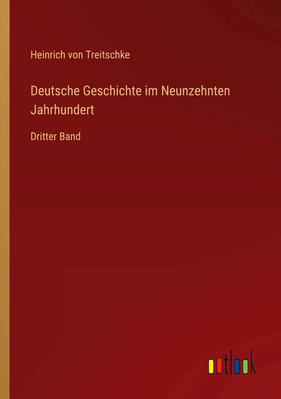 Deutsche Geschichte im Neunzehnten Jahrhundert: Dritter Band - Image 1