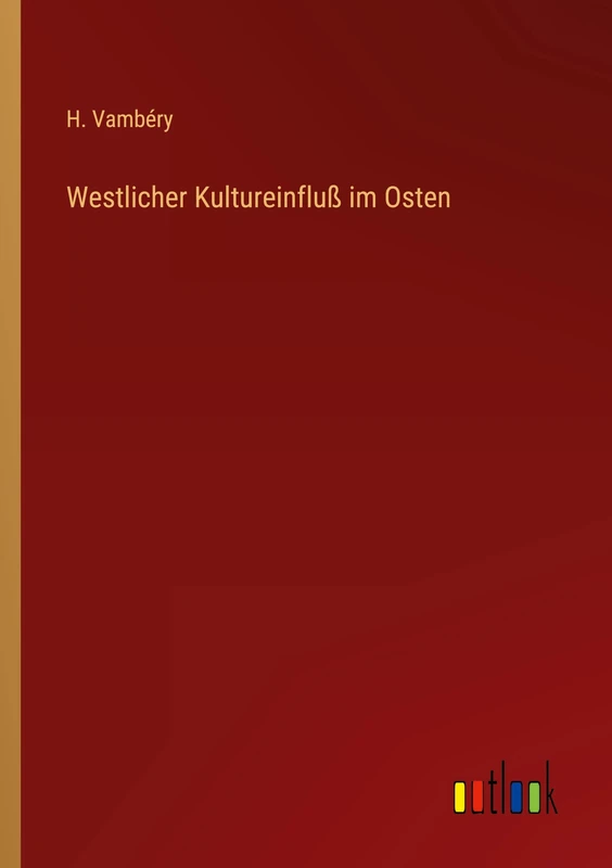 Westlicher Kultureinfluß im Osten