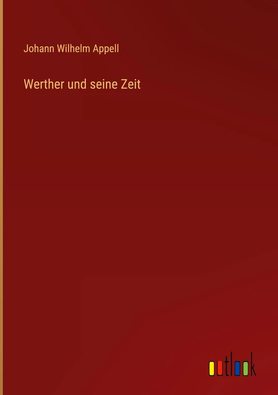 Werther und seine Zeit