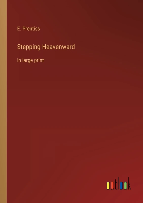 Stepping Heavenward: in large print - Image 1