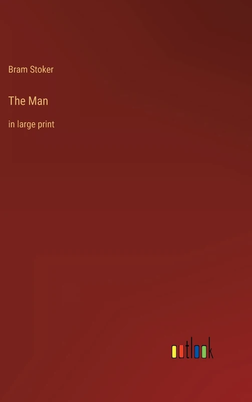 The Man: in large print