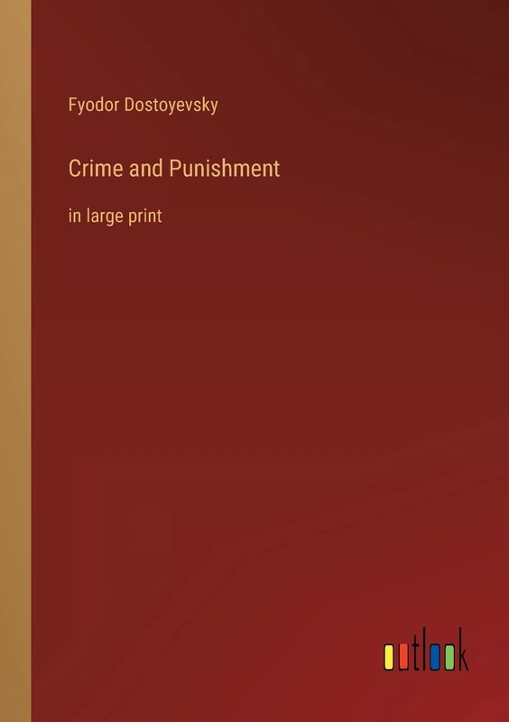 Crime and Punishment: in large print
