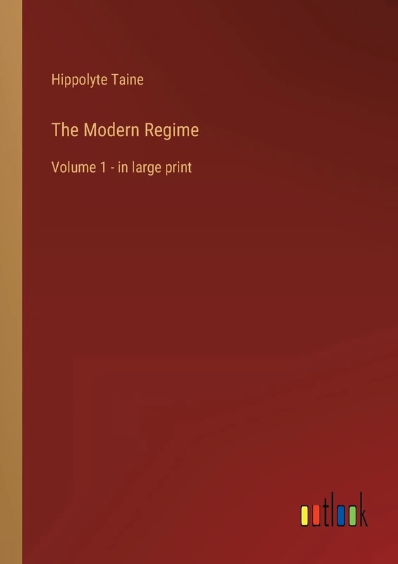 The Modern Regime: Volume 1 - in large print