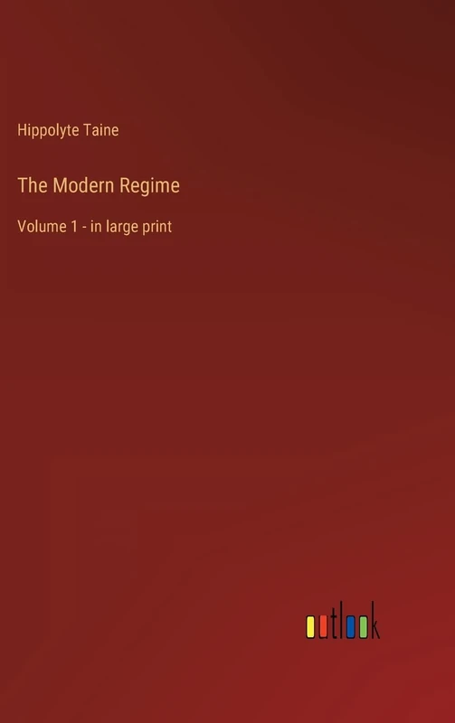 The Modern Regime: Volume 1 - in large print