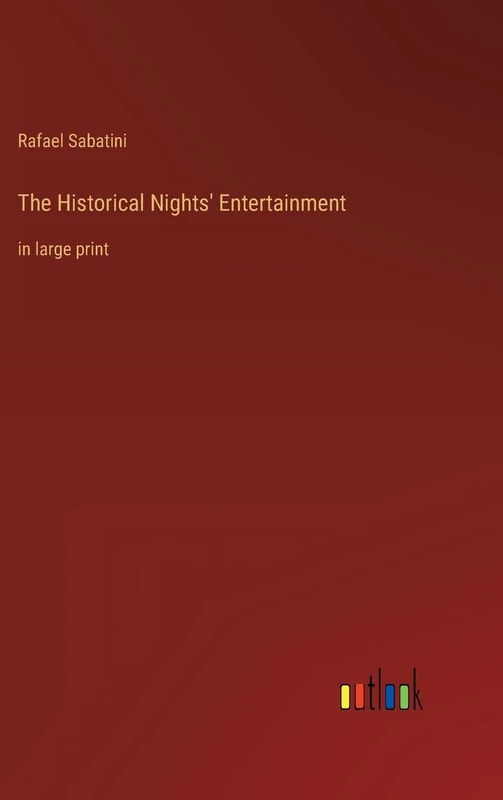 The Historical Nights' Entertainment: in large print - Image 1