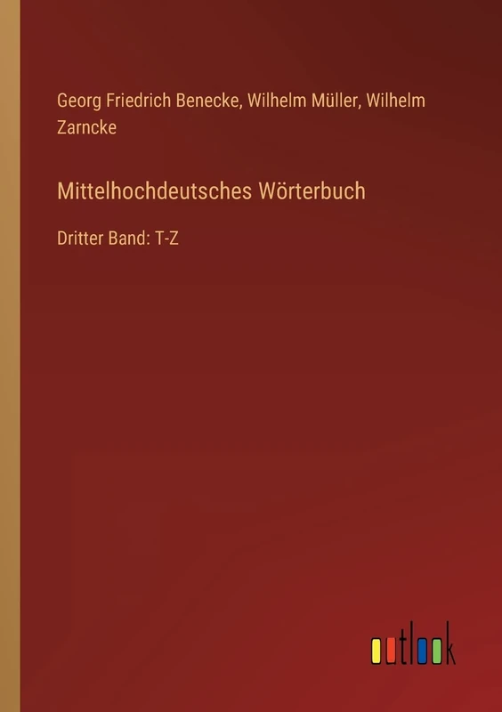 Mittelhochdeutsches Wörterbuch: Dritter Band: T-Z - Image 1