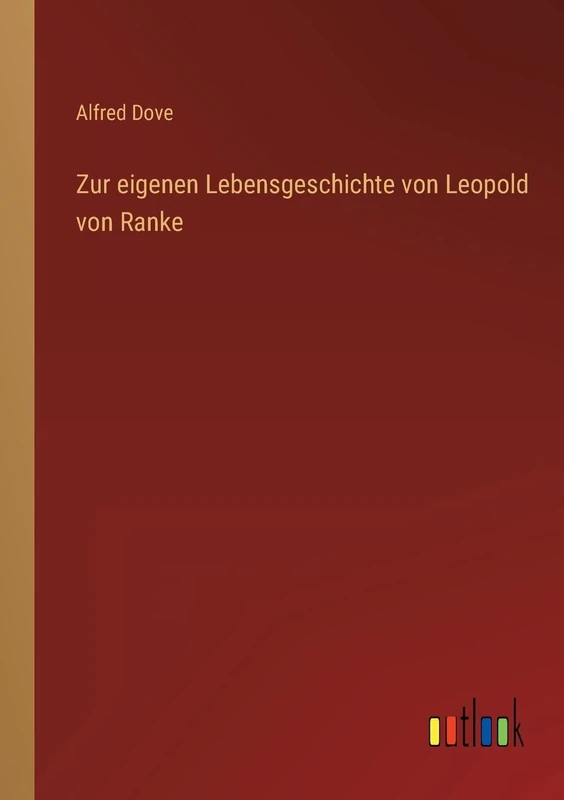 Zur eigenen Lebensgeschichte von Leopold von Ranke - Image 1