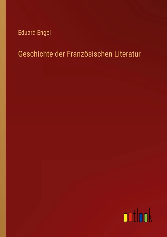 Geschichte der Französischen Literatur