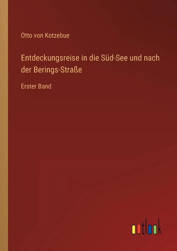 Entdeckungsreise in die Süd-See und nach der Berings-Straße: Erster Band - Image 1
