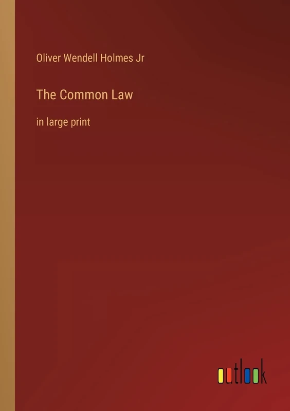 The Common Law: in large print