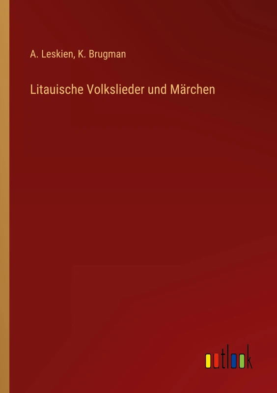 Litauische Volkslieder und Märchen