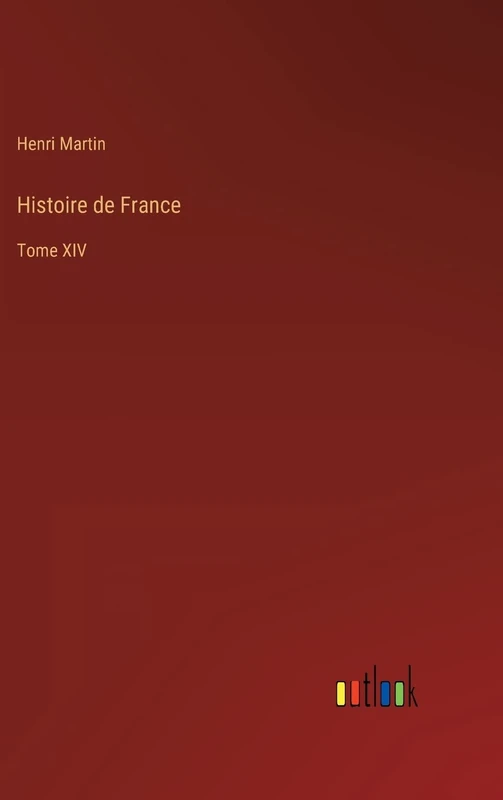 Histoire de France: Tome XIV - Image 1