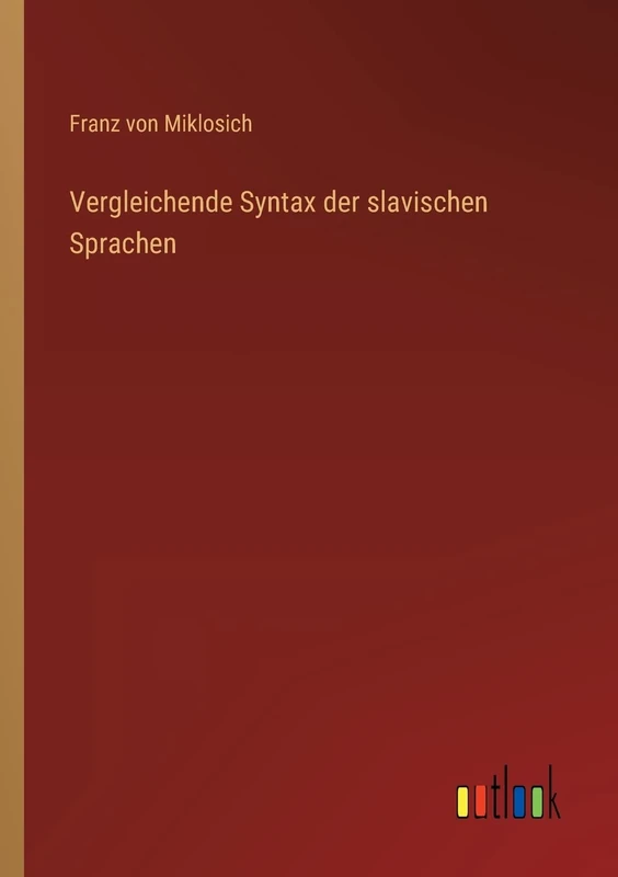 Vergleichende Syntax der slavischen Sprachen