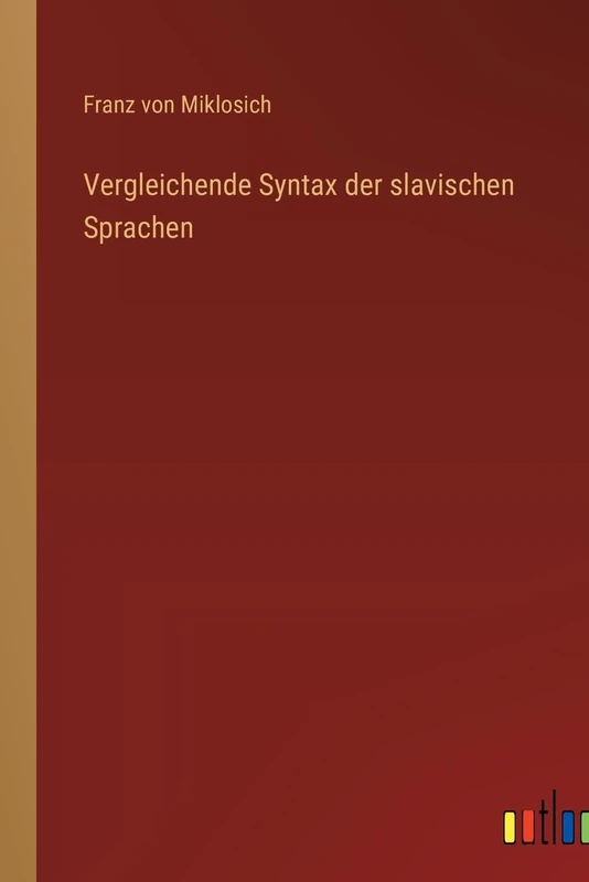 Vergleichende Syntax der slavischen Sprachen