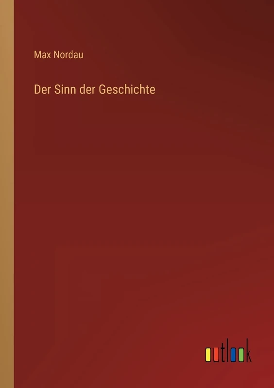 Der Sinn der Geschichte
