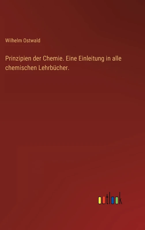 Prinzipien der Chemie. Eine Einleitung in alle chemischen Lehrbücher. - Image 1