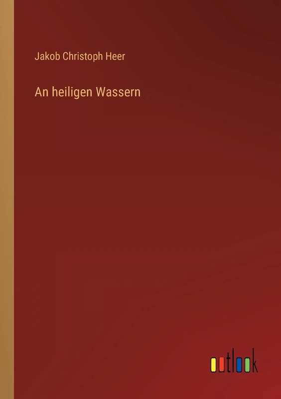 An heiligen Wassern