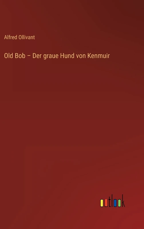 Old Bob - Der graue Hund von Kenmuir - Image 1