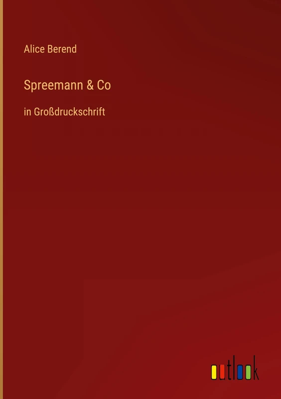 Spreemann & Co: in Großdruckschrift