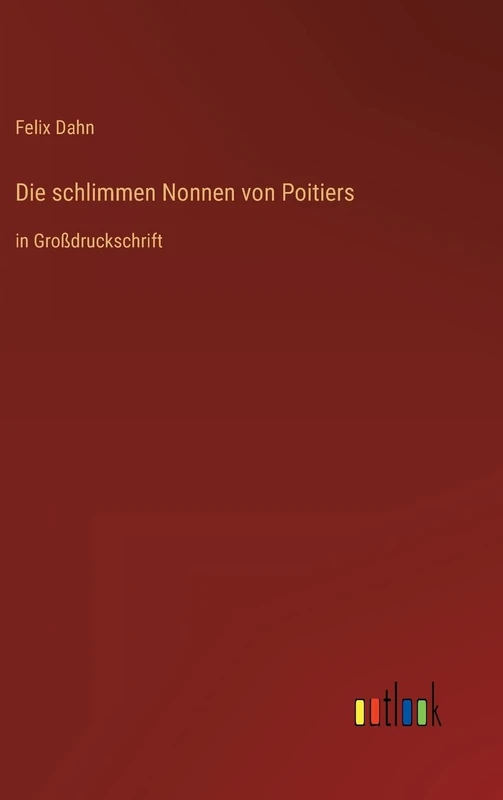 Die schlimmen Nonnen von Poitiers: in Großdruckschrift - Image 1