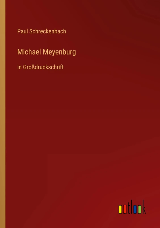 Michael Meyenburg: in Großdruckschrift